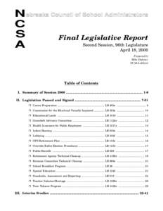 N ebraska Council of School Administrators C S Final Legislative Report Second Session, 96th Legislature A