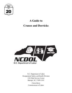 Industry Guide 20 A Guide to Cranes and Derricks