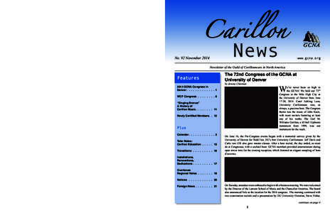 No. 92 November 2014	  www.gcna.org Newsletter of the Guild of Carillonneurs in North America