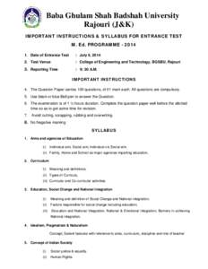 Baba Ghulam Shah Badshah University Rajouri (J&K) IMPORTANT INSTRUCTIONS & SYLLABUS FOR ENTRANCE TEST M. Ed. PROGRAMME[removed]Date of Entrance Test