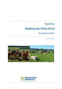 DairyTas  Building the Dairy Herd An economic analysis November 2012