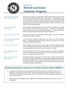Senior Corps  Retired and Senior Volunteer Program What is the Retired and Senior Volunteer Program (RSVP)?