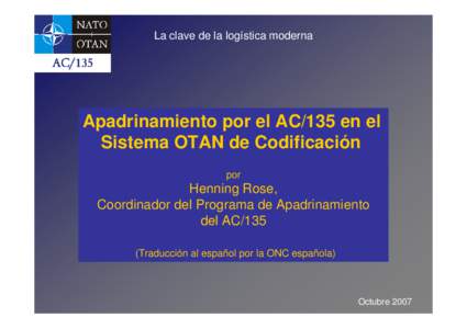 La clave de la logística moderna  Apadrinamiento por el AC/135 en el Sistema OTAN de Codificación por