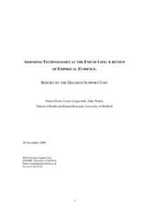 ASSESSING TECHNOLOGIES AT THE END OF LIFE: A REVIEW OF EMPIRICAL EVIDENCE. REPORT BY THE DECISION SUPPORT UNIT  Simon Dixon, Louise Longworth, Allan Wailoo