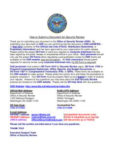 National security / Secrecy / Security / NIPRNet / Defense Technical Information Center / For Official Use Only / SIPRNet / United States government secrecy / Wide area networks / Cryptography