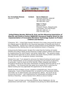 For Immediate Release February 4, 2009 Contact:  Byron Odekoven