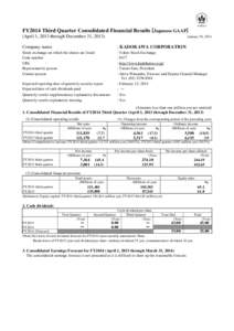 FY2014 Third Quarter Consolidated Financial Results [Japanese GAAP] (April 1, 2013 through December 31, 2013) January 30, 2014  Company name