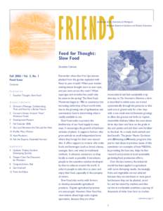 FRIENDS  for friends of the University of Michigan’s Matthaei Botanical Gardens and Nichols Arboretum  Food for Thought: