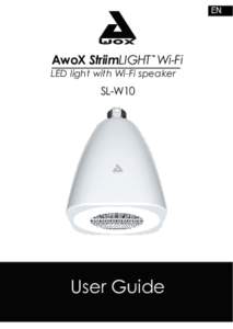 EN  AwoX StriimLIGHT Wi-Fi LED light with Wi-Fi speaker