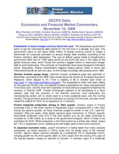 DECPG Daily Economics and Financial Market Commentary November 10, 2009 Mick Riordan (x31289), Cristina Savescu (x80812), Nadia Islam Spivak (x80504) Eung Ju Kim (x85804), Shane Streifel (x33867), Annette De Kleine (x347