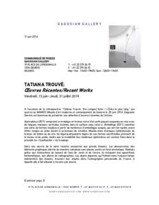 Microsoft Word - TROUV 2014 Recent Works_Oeuvres Récentes (Geneva)_French.doc