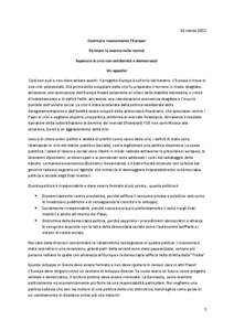 26 marzo 2012 Costituire nuovamente l’Europa! Fermare la marcia nella rovina! Superare la crisi con solidarietà e democrazia! Un appello! Così non può e non deve andare avanti. Il progetto Europa è sull’orlo del 