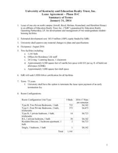    University of Kentucky and Education Realty Trust, Inc. Lease Agreement – Phase II-C Summary of Terms January 31, 2014