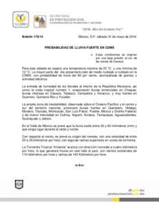 SECRETARÍA DE PROTECCIÓN CIVIL COORDINACIÓN DE PROMOCIÓN Y DIFUSIÓN “2014, Año de Octavio Paz” Boletín[removed]