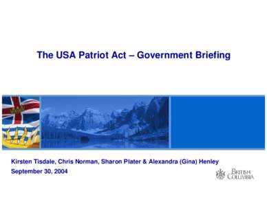 Law / 107th United States Congress / Patriot Act / Internet privacy / Medical privacy / USA PATRIOT Act /  Title II / Information privacy law / Privacy law / Ethics / Privacy