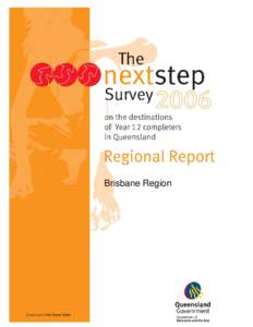 Brisbane Region  i Next Step report 2006
