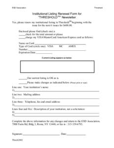 ESD Association   Threshold  Institutional Listing Renewal Form for  “THRESHOLD TM ” Newsletter 