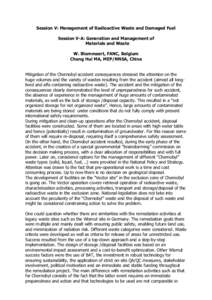 Session V: Management of Radioactive Waste and Damaged Fuel Session V-A: Generation and Management of Materials and Waste W. Blommaert, FANC, Belgium Cheng Hui MA, MEP/NNSA, China