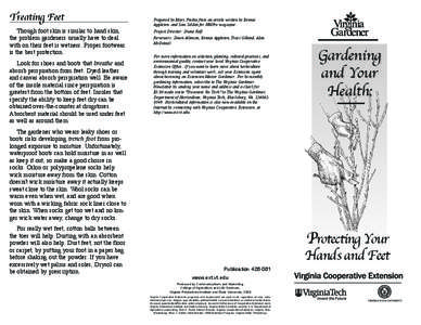 Treating Feet  Prepared by Mary Predny from an article written by Bonnie Appleton and Sam Selden for NMPro mag­a­zine.  Though foot skin is similar to hand skin,