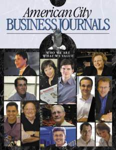 American City  BUSINESS JOURNALS W HO W E A R E W H AT W E VA LU E