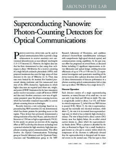 around the lab Superconducting Nanowire Photon-Counting Detectors for Optical Communications Superconducting Nanowire Photon-Counting Detectors for Optical Communications