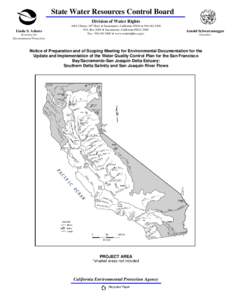 State Water Resources Control Board Division of Water Rights Linda S. Adams Secretary for Environmental Protection