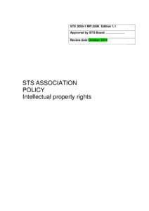 STS[removed]MP:2009 Edition 1.1 Approved by STS Board ………………. Review date October 2014 STS ASSOCIATION POLICY