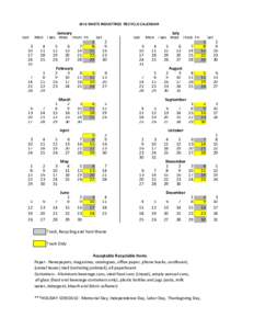 2016 WASTE INDUSTRIES RECYCLE CALENDAR  Sun January Mon Tues Wed Thurs Fri