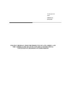 31 de marzo de 2010 ORIGINAL: ENGLISH  STRATEGY PROPOSAL, FROM THE PERSPECTIVE OF LATIN AMERICA AND