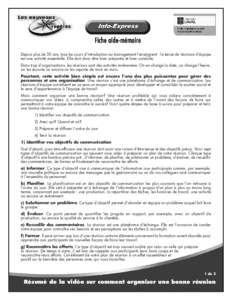 Depuis plus de 50 ans, tous les cours d’introduction au management l’enseignent : la tenue de réunions d’équipe est une activité essentielle. Elle doit donc être bien préparée et bien conduite. Dans trop d’