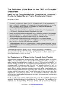 The Evolution of the Role of the CFO in European Enterprises Impact on and Future Prospects for Controllers and Controlling – Results of a Study of Current Finance Transformation Projects By Juergen H. Daum