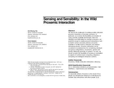 Sensing and Sensibility: In the Wild Proxemic Interaction Hui-Shyong Yeo Abstract