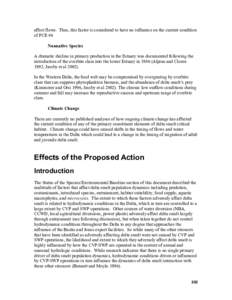 affect flows. Thus, this factor is considered to have no influence on the current condition of PCE #4 Nonnative Species A dramatic decline in primary production in the Estuary was documented following the introduction of