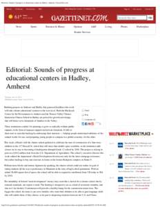 Editorial: Sounds of progress at educational centers in Hadley, Amherst | GazetteNet.com