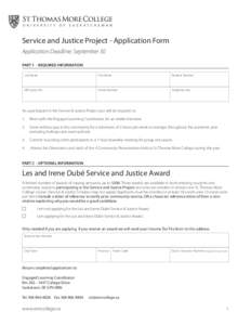 Service and Justice Project - Application Form Application Deadline: September 30 PART 1 - REQUIRED INFORMATION Last Name  First Name