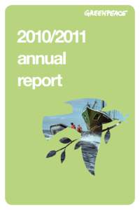 [removed]annual report MISSION STATEMENT GREENPEACE IS THE LEADING