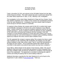 HR Weekly Podcast November 26, 2014 Today is November 26, 2014, and welcome to the HR Weekly Podcast from the State Human Resources Division. This week’s podcast discusses a recent press release from the United States 