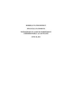 BORREGO WATER DISTRICT FINANCIAL STATEMENTS WITH REPORT ON AUDIT BY INDEPENDENT CERTIFIED PUBLIC ACCOUNTANTS JUNE 30, 2011