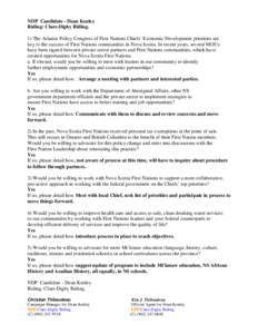 NDP Candidate - Dean Kenley Riding: Clare-Digby Riding. 1) The Atlantic Policy Congress of First Nations Chiefs’ Economic Development priorities are key to the success of First Nations communities in Nova Scotia. In re