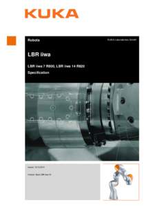 Robots  LBR iiwa LBR iiwa 7 R800, LBR iiwa 14 R820 Specification