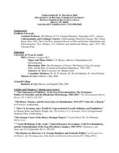 CHRISTOPHER R. W. DIETRICH, PHD DEPARTMENT OF HISTORY, FORDHAM UNIVERSITY 441 EAST FORDHAM ROAD, DEALY HALL BRONX, NYCDIETRICH2@ FORDHAM.EDUEmployment