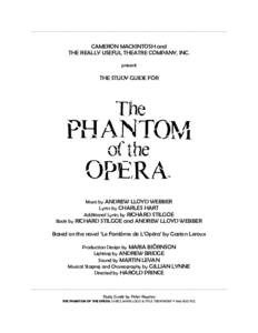 Arts / Erik / Gaston Leroux / Phantom of the Opera / Phantom / Andrew Lloyd Webber / Musical theatre / Christine Daaé / The Phantom of Manhattan / The Phantom of the Opera / Film / Entertainment