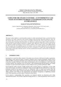 Global Co-Operation in the New Millennium The 9th European Conference on Information Systems Bled, Slovenia, June 27-29, 2001 GOING FOR THE ONLINE CUSTOMER – AN INTERPRETIVE CASE STUDY OF INTERNETWORKED CUSTOMER REACH 