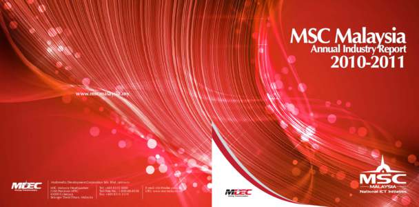 MSC Malaysia / Science and technology in Malaysia / States and federal territories of Malaysia / Geography of Malaysia / Sepang / Geography of Asia / Economy of Malaysia / Klang Valley / Malaysia Digital Economy Corporation / Cyberjaya / MSC Cyberport / Malaysia