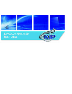 KIP Certified AutoCAD Driver  KIP COLOR ADVANCED USER GUIDE  KIP Color Advanced