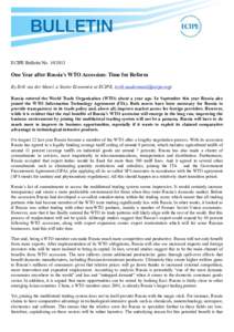 ECIPE Bulletin No[removed]One Year after Russia’s WTO Accession: Time for Reform By Erik van der Marel, a Senior Economist at ECIPE, ([removed]) Russia entered the World Trade Organisation (WTO) abou