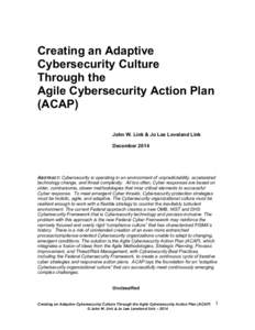 Creating an Adaptive Cybersecurity Culture Through the Agile Cybersecurity Action Plan (ACAP) John W. Link & Jo Lee Loveland Link