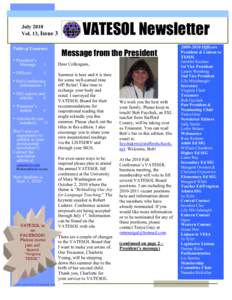 July 2010 Vol. 13, Issue 3 Table of Contents: VATESOL Newsletter Message from the President