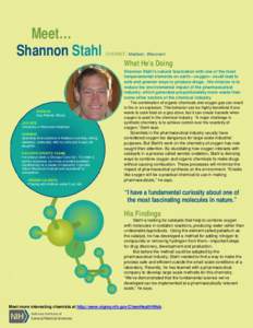 National Institute of General Medical Sciences  Meet… Shannon Stahl  CHEMIST, Madison, Wisconsin