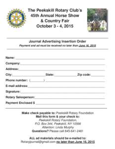 The Peekskill Rotary Club’s 45th Annual Horse Show & Country Fair October 3 - 4, 2015  Journal Advertising Insertion Order